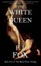 [The Black Prince Trilogy 02] • The White Queen · the Black Prince Trilogy, Book 2